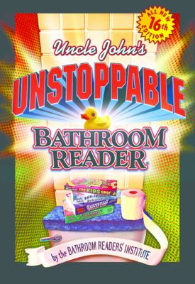 Uncle John's unstoppable bathroom reader