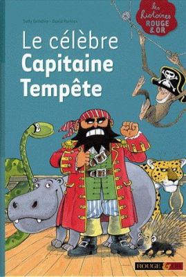 Le célèbre capitaine Tempête