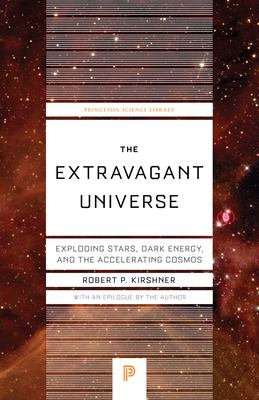 The extravagant universe : exploding stars, dark energy and the accelerating cosmos