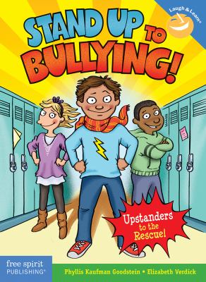 Stand up to bullying! : (upstanders to the rescue!)