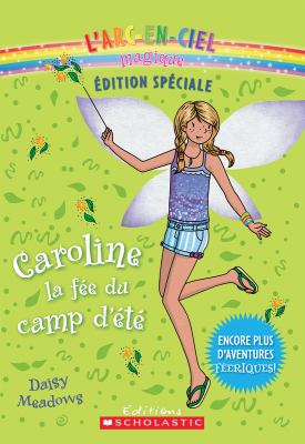 Caroline, la fée du camp d'été