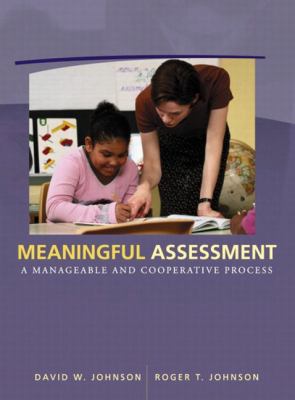 Meaningful assessment : a manageable and cooperative process