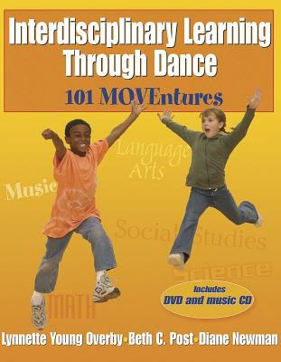 Interdisciplinary learning through dance : 101 moventures