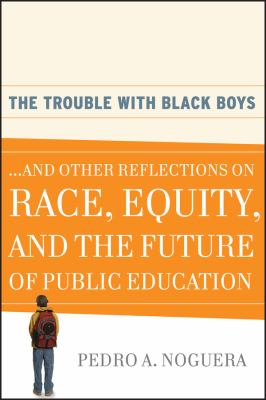 Trouble with Black boys-- and other reflections