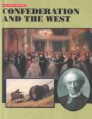 Confederation and the West