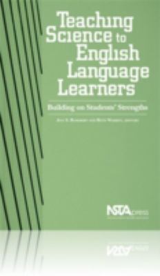 Teaching science to English language learners : building on students' strengths