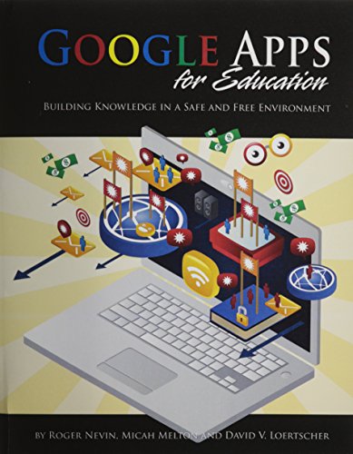 Google Apps for education : building knowledge in a safe and free environment