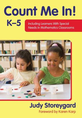 Count me in! K-5 : including learners with special needs in mathematics classrooms