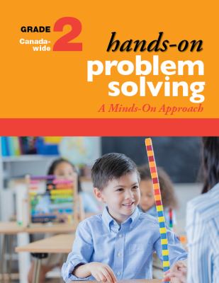 Hands-on problem solving : a minds-on approach. Grade 2 :