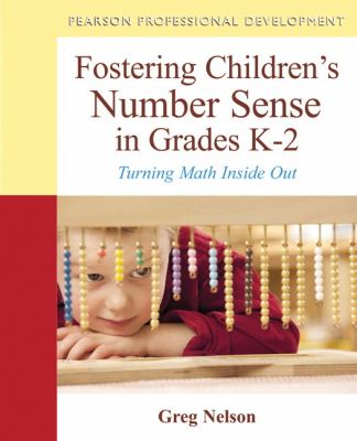 Fostering children's number sense in grades K-2 : turning math inside out