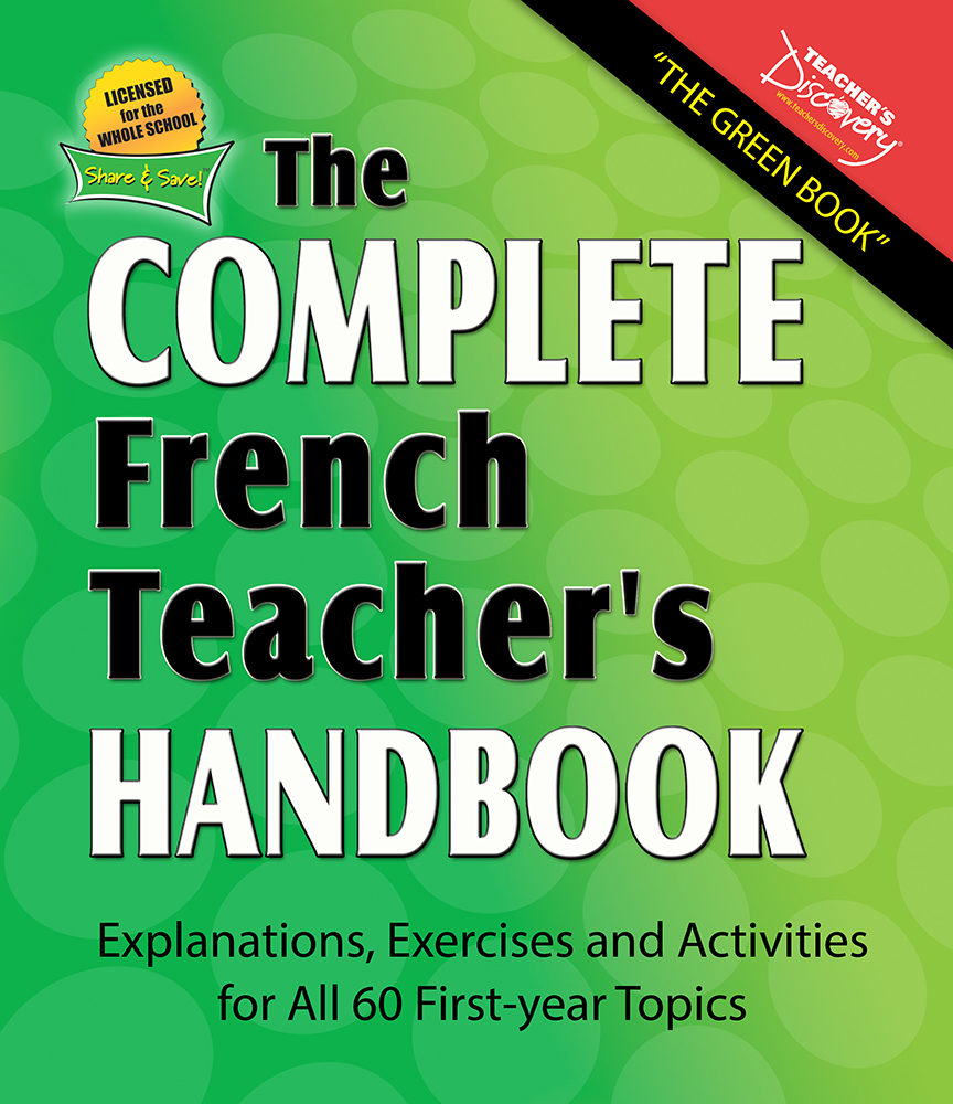 The complete French teacher's handbook : explanations, exercises and activities for all 60 first-year French topics