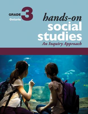 Hands-on social studies, grade 3 : an inquiry approach