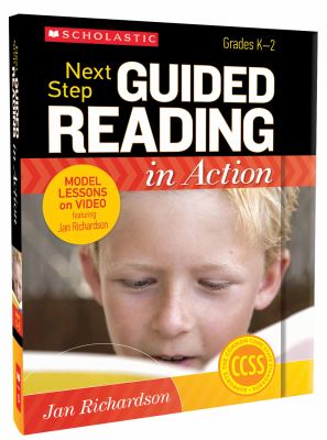 Next step guided reading in action : view & do guide. K-2 :