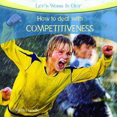 How to deal with competitiveness