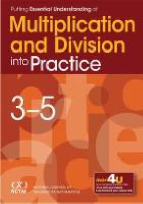 Putting essential understanding of multiplication and division into practice in grades 3-5