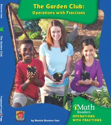 The garden club : operations with fractions