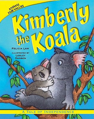 Kimberly the koala : a tale of independence