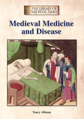 Medieval medicine and disease