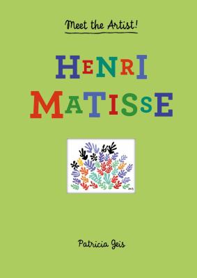 Meet the artist! : Henri Matisse