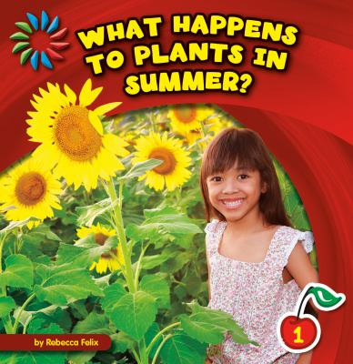 What happens to plants in summer?