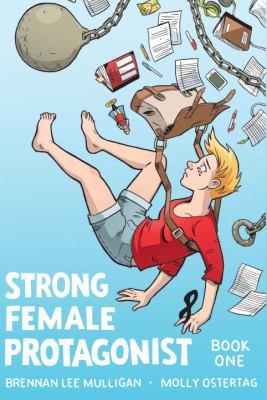 Strong female protagonist. Book 1 /