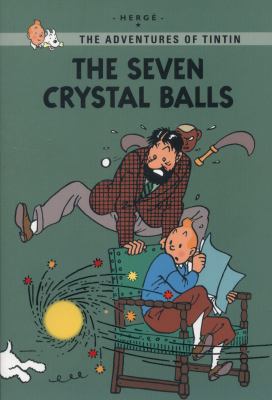 The adventures of TinTin. The seven crystal balls /