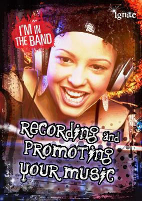 Recording and promoting your music