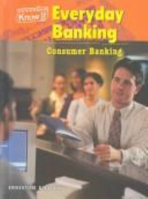 Everyday banking : consumer banking
