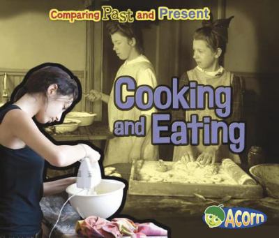 Cooking and eating