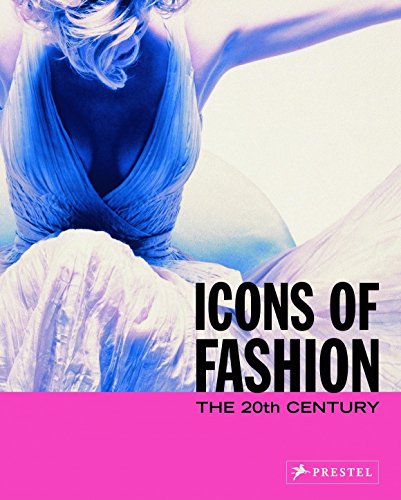 Icons of fashion : the 20th century