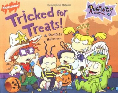 Tricked for treats! : a Rugrats Halloween