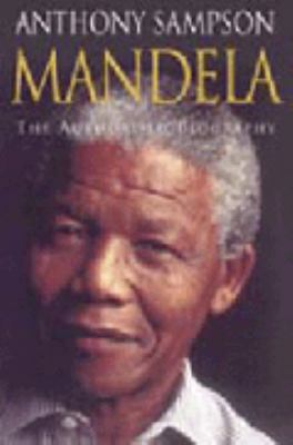 Mandela : the authorised biography