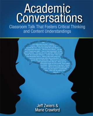 Academic conversations : classroom talk that fosters critical thinking and content understandings