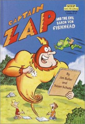 Captain Zap and the evil Baron von Fishhead