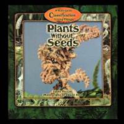 Plants without seeds