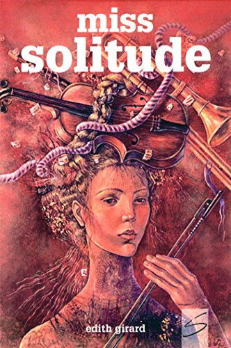 Miss Solitude : roman