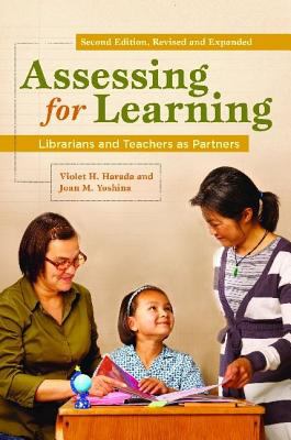 Assessing for learning : librarians and teachers as partners