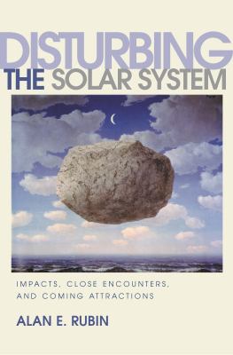 Disturbing the solar system : impacts, close encounters, and coming attractions