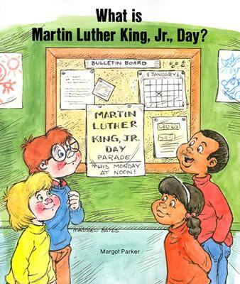 What is Martin Luther King, Jr., Day?