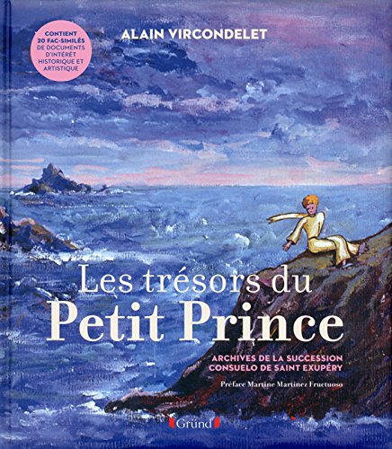 Les trésors du Petit Prince : archives de la succession Consuelo de Saint-Exupery