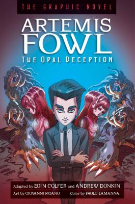 Artemis Fowl, the graphic novel. 4, The Opal deception /