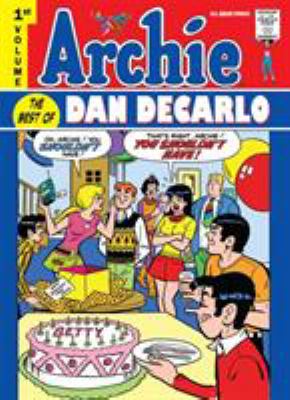 Archie. Volume 1 / The best of Dan DeCarlo,