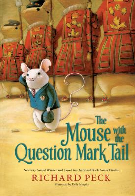 The mouse with the question mark tail : a novel