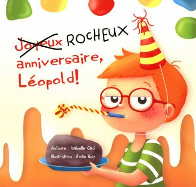 Rocheux anniversaire, Léopold!