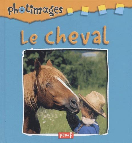 Le cheval.