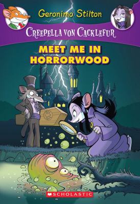 Creepella Von Cacklefur : meet me in Horrorwood