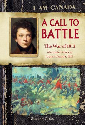 A call to battle : War of 1812