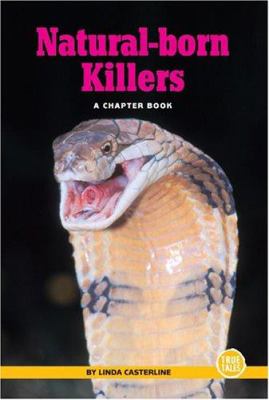 Natural-born killers : a chapter book