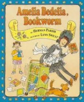 Amelia Bedelia, bookworm