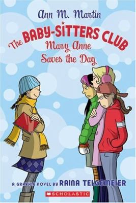 Mary Anne saves the day : a graphic novel